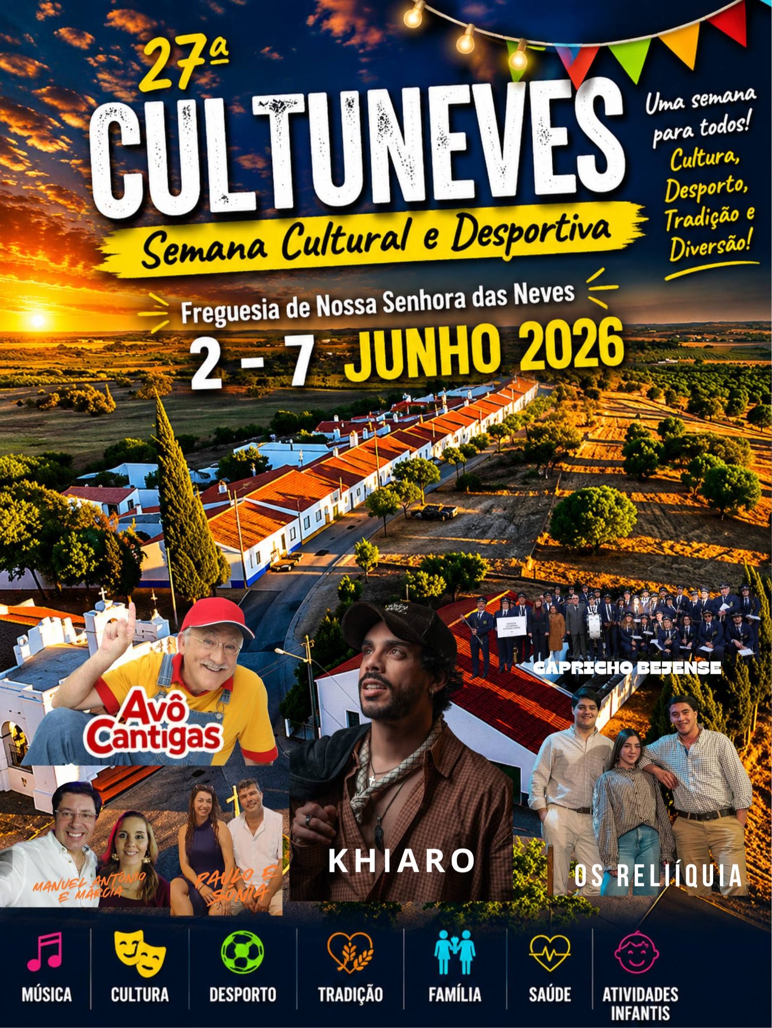 27.ª Cultuneves: Semana Cultural e Desportiva da Freguesia de Nossa Senhora das Neves