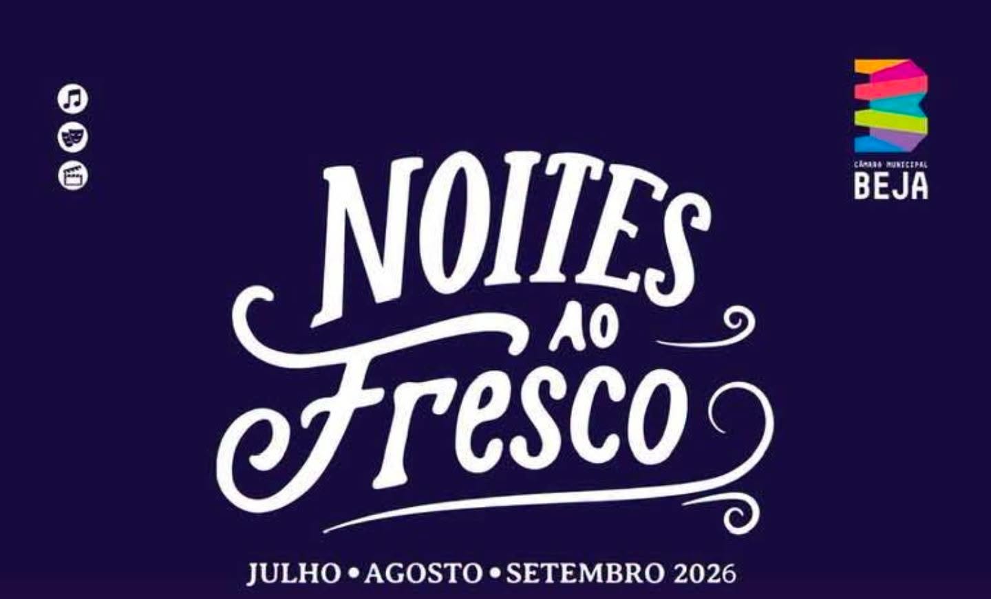 Noites ao Fresco 2026 | Freguesia de Nossa Senhora das Neves