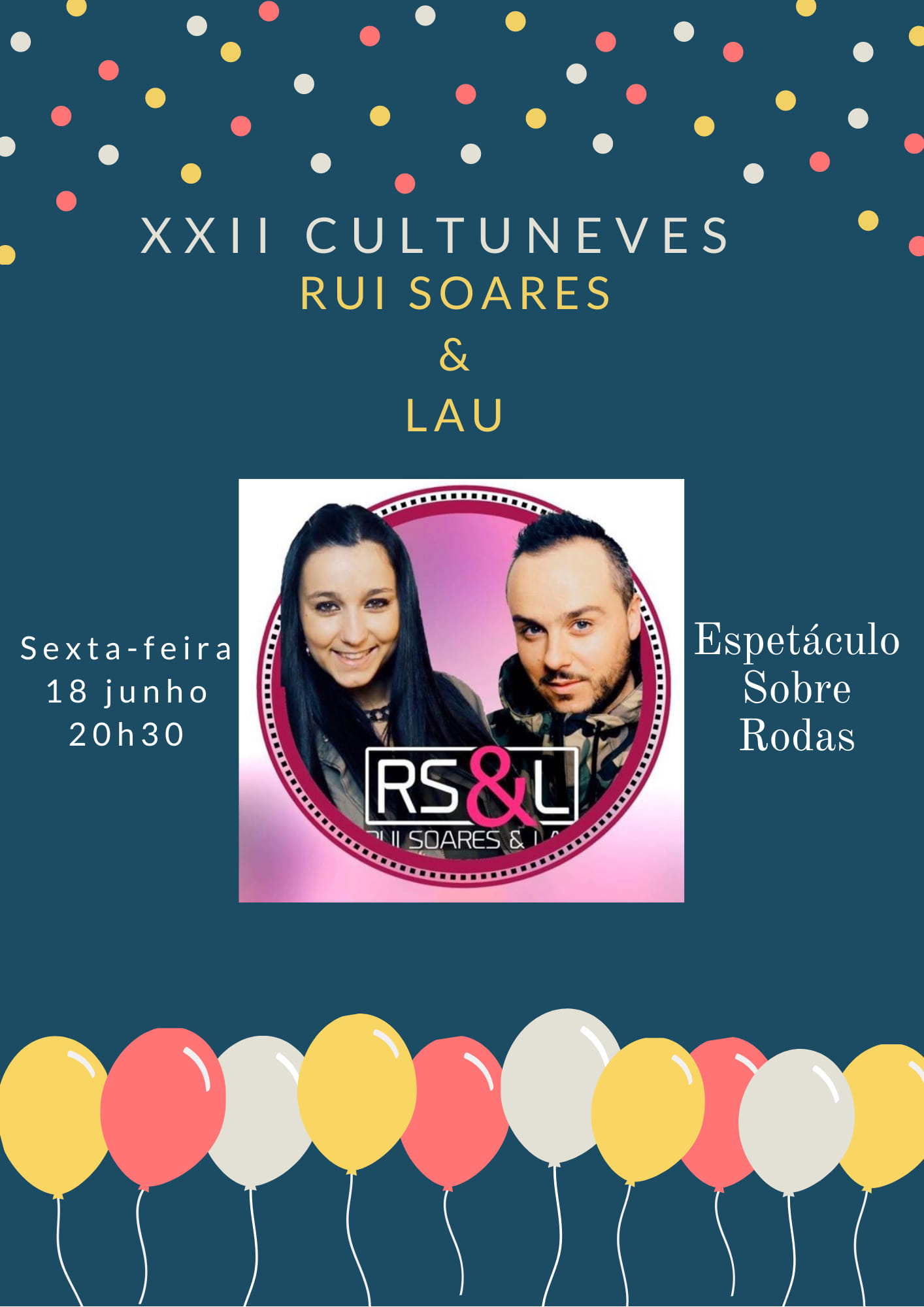 XXII Cultuneves - Rui Soares & Lau